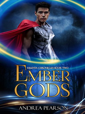 cover image of Ember Gods (Kilenya Chronicles Book Two)